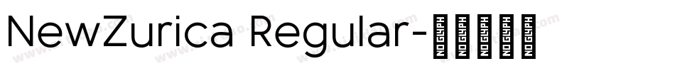 NewZurica Regular字体转换